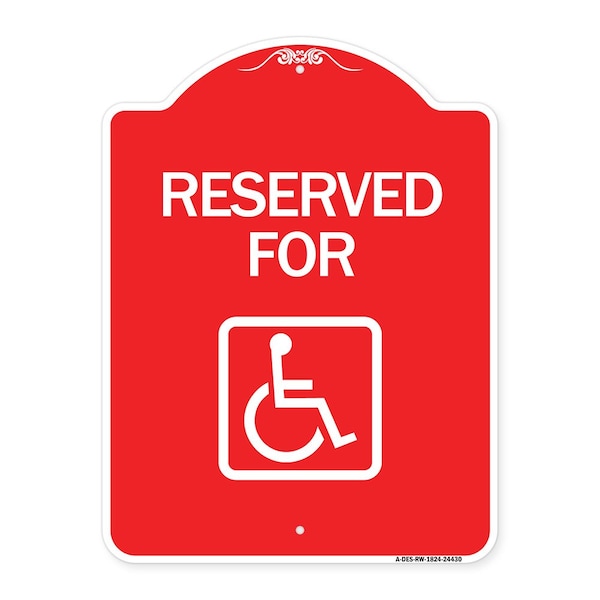 Reserved for With Accessible, Red & White Aluminum Architectural Sign, 18" x 24", RW-1824-24430